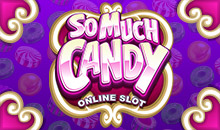 Ohne Anmeldung kostenlos Somuch Candy Slot spielen
